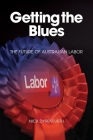 Getting the Blues: The Future of Australian Labor Cover Image