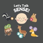 Let's Talk Sense! By Jean Sanders (Narrated by), Luke Sanders (Editor), Veronica S. H. Wong Cover Image