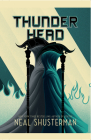 Thunderhead By Neal Shusterman Cover Image