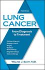 Lung Cancer: From Diagnosis to Treatment By Walter Scott, MD Cover Image