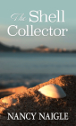 The Shell Collector By Nancy Naigle Cover Image