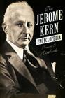 The Jerome Kern Encyclopedia Cover Image