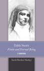 Edith Stein's Finite and Eternal Being: A Companion By Sarah Borden Sharkey Cover Image