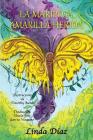 La Mariposa Amarilla Herida By Timothy Banks (Illustrator), Linda Diaz Cover Image