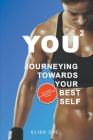 You Squared- Journeying Towards Your Best Self By Eliss Zoe Cover Image