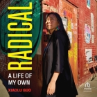 Radical: A Life of My Own Cover Image
