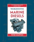 Troubleshooting Marine Diesels (Pb) By Peter Compton Cover Image
