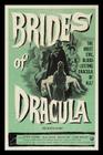 The Brides of Dracula By Dean Owen, Philip J. Riley (Editor) Cover Image