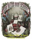 God Bless Our School - A Graffiti Sketchbook By Brucealmighty Baker Cover Image