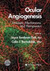 Ocular Angiogenesis: Diseases, Mechanisms, and Therapeutics (Ophthalmology Research) Cover Image