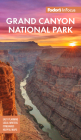 Fodor's Infocus Grand Canyon National Park (Full-Color Travel Guide) By Fodor's Travel Guides Cover Image