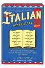 The Italian American Reader By Bill Tonelli Cover Image