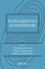 Fundamentals of Phosphors By William M. Yen (Editor), Shionoya (Editor), Hajime Yamamoto (Editor) Cover Image