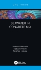 Seawater in Concrete Mix By Hidenori Hamada, Nobuaki Otsuki, Takahiro Nishida Cover Image