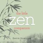 The Little Zen Companion By David Schiller Cover Image