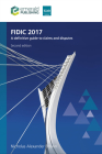Fidic 2017: A Definitive Guide to Claims and Disputes By Nicholas Alexander Brown Cover Image