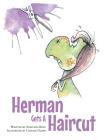 Herman Gets A Haircut By Anastacia Rene Cover Image