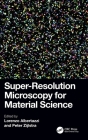 Super-Resolution Microscopy for Material Science Cover Image