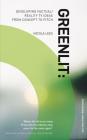 Greenlit: Developing Factual/Reality TV Ideas from Concept to Pitch (Professional Media Practice) By Nicola Lees Cover Image