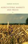 Agricultural Markets and Prices By Darren Hudson Cover Image
