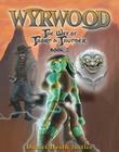 Wyrwood (Way of Thorn & Thunder #2) By Daniel Justice, Kateri Akiwenzie-Damm (Editor) Cover Image