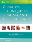 Operative Techniques in Trauma and Critical Care Cover Image