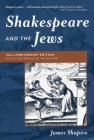 Shakespeare and the Jews By James Shapiro Cover Image