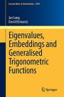Eigenvalues, Embeddings and Generalised Trigonometric Functions (Lecture Notes in Mathematics #2016) Cover Image
