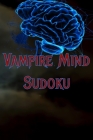 Vampire Mind Sudoku: Vampire Grade Cover Image