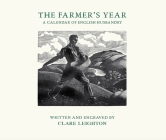 The Farmer's Year: A Calendar of English Husbandry By Clare Leighton Cover Image
