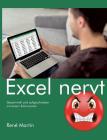 Excel nervt: Gesammelt und aufgeschrieben mit einem Schmunzeln Cover Image