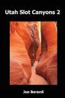 Utah Slot Canyons 2 Cover Image