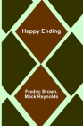 Happy Ending By Fredric Brown, Mack Reynolds Cover Image