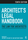 Architect's Legal Handbook: The Law for Architects By Anthony Speaight Qc (Editor), Matthew Thorne (Editor) Cover Image