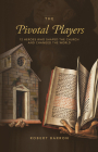 Pivotal Players Book By Bishop Robert Barron Cover Image