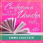 Confessions of a High School Disaster (Chloe Snow's Diary #1) Cover Image