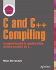 Advanced C and C++ Compiling By Milan Stevanovic Cover Image