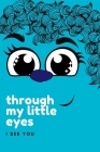 Through My Little Eyes Cover Image