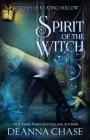 Spirit of the Witch By Deanna Chase Cover Image