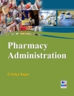Pharmacy Administration By G. Vidya Sagar Cover Image