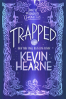 Trapped: Book Five of The Iron Druid Chronicles Cover Image