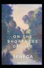 On the Shortness of Life: illustrated edition By Seneca Cover Image