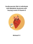 Cardiovascular Risk in Individuals with Metabolic Syndrome with Varying Levels of Vitamin D Cover Image