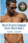 Black Security Company Carter Black Book 1 Cover Image