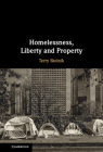 Homelessness, Liberty and Property Cover Image