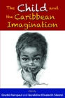 The Child and the Caribbean Imagination Cover Image