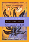 Cuaderno de trabajo de los cuatro acuerdos: Utiliza los cuatro acuerdos para gobernar el sueno de tu vida By Don Miguel Ruiz, Janet Mills Cover Image