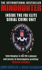Mindhunter: Inside the FBI Elite Serial Crime Unit Cover Image
