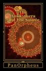 The Antikythera and The Source By Panorpheus Cover Image