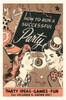 Vintage Journal How to Run Successful Party By Found Image Press (Producer) Cover Image